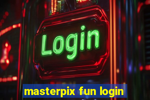 masterpix fun login